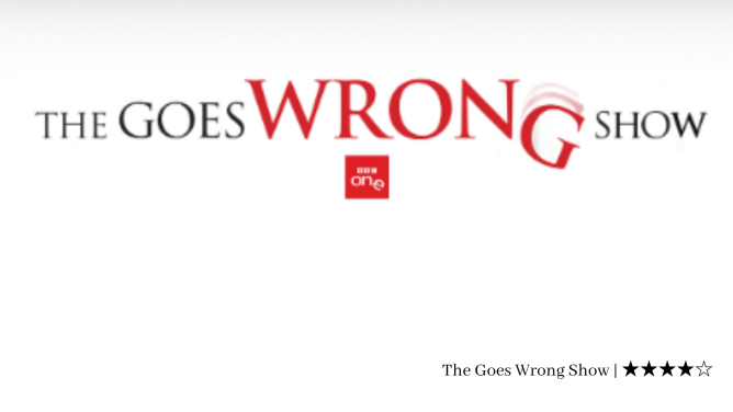 The Goes Wrong Show